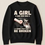 A Girl And Her Dog - A Bond That Can't Be Broken - PersonalizedOne Size Shirt - Image 3